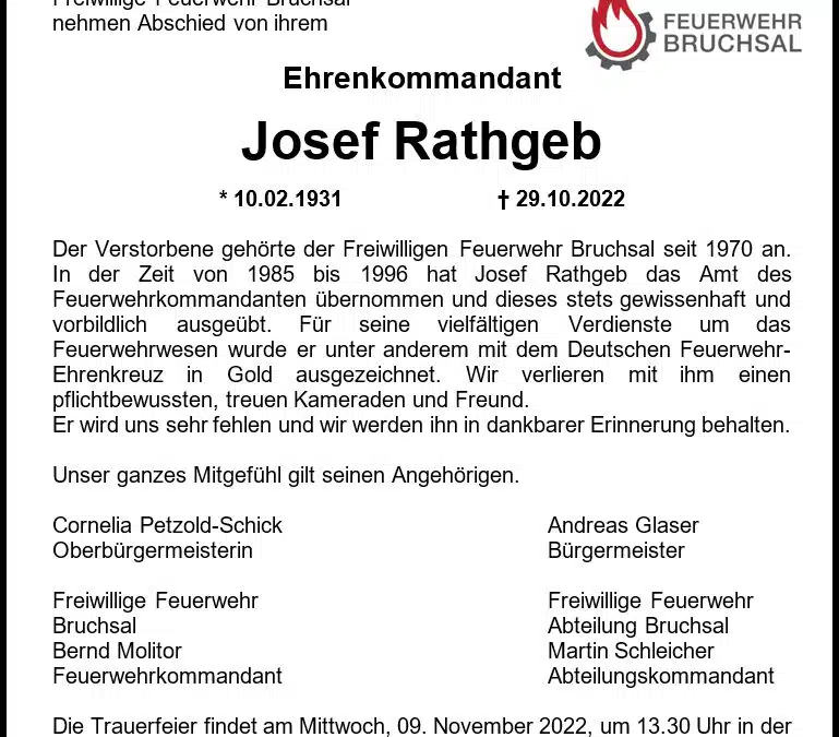 Die Feuerwehr Bruchsal trauert um Ehrenkommandant Josef Rathgeb